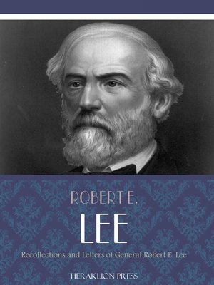 cover image of Recollections and Letters of General Robert E. Lee